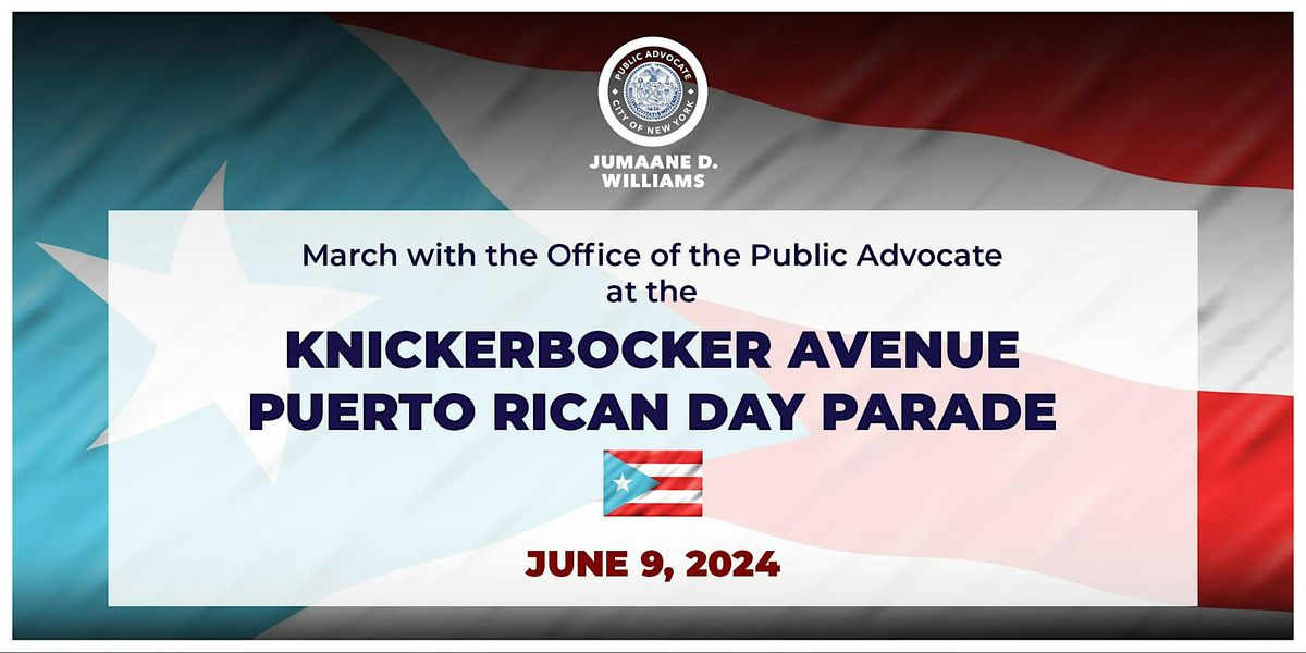 Knickerbocker Avenue Puerto Rican Day Parade: March with Us!