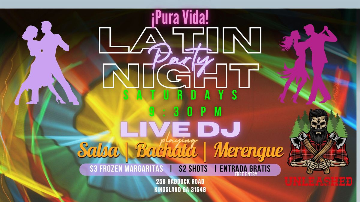 Kingsland, GA - LATIN Nights at Unleashed