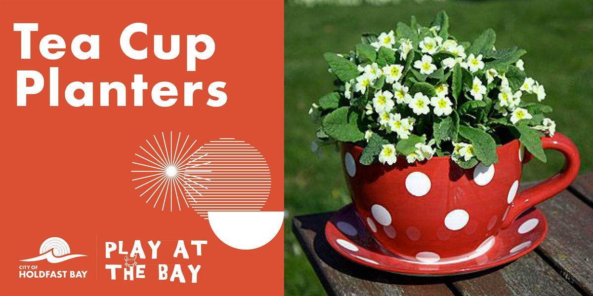 Tea Cup Planters (ages 5+)