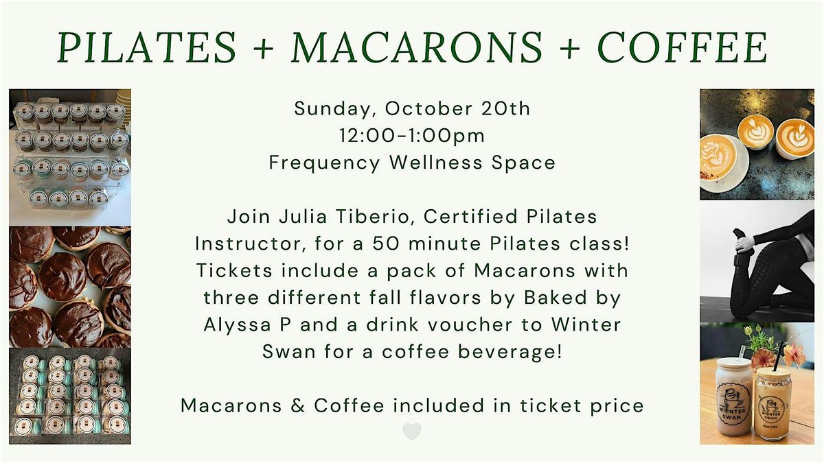 Pilates + Macarons + Coffee: Fall Edition