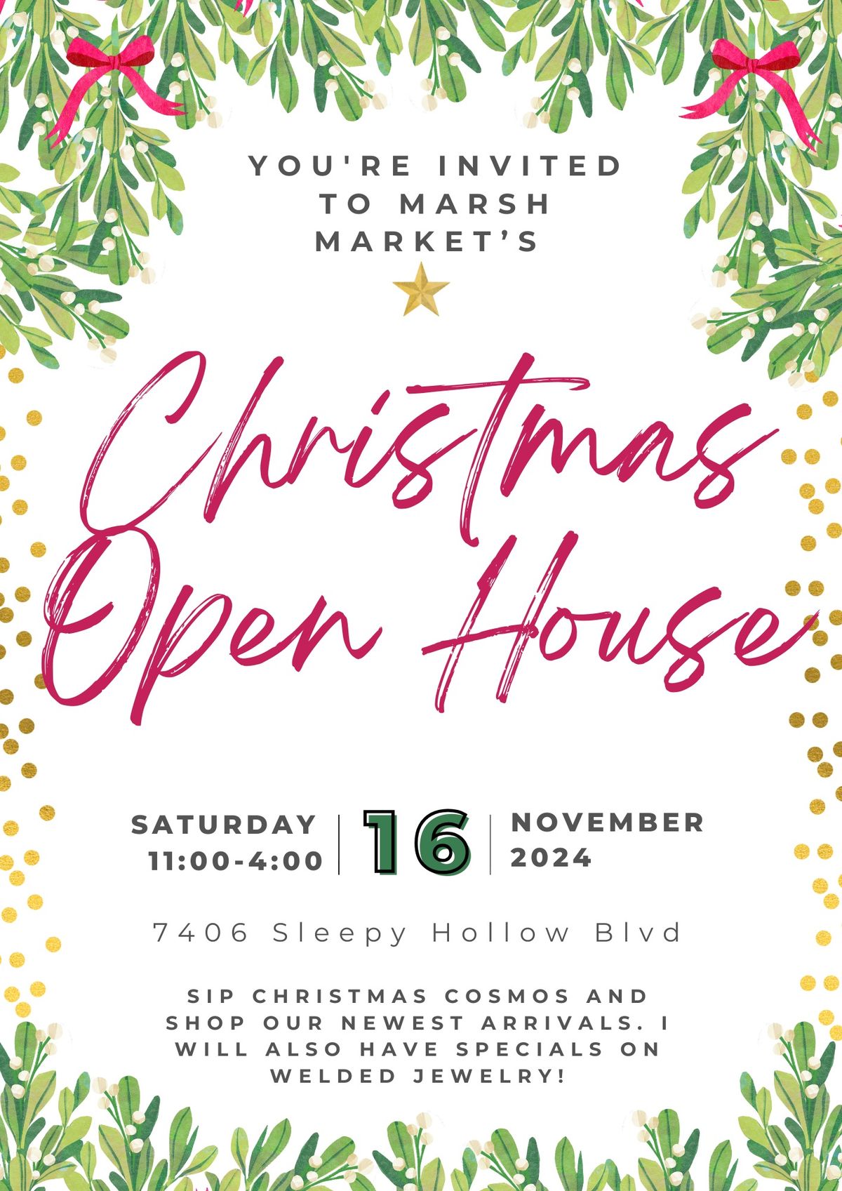 Christmas Open House, November 16th from 11am-4 pm, 7406 Sleepy Hollow