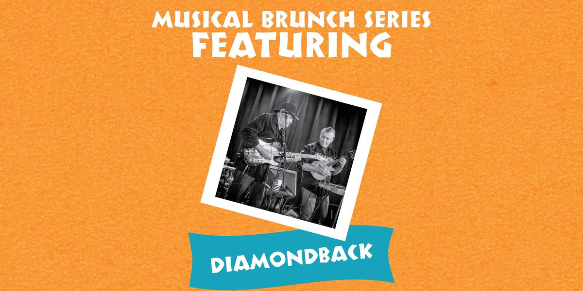 Musical Brunch Featuring  Diamondback(FREE)