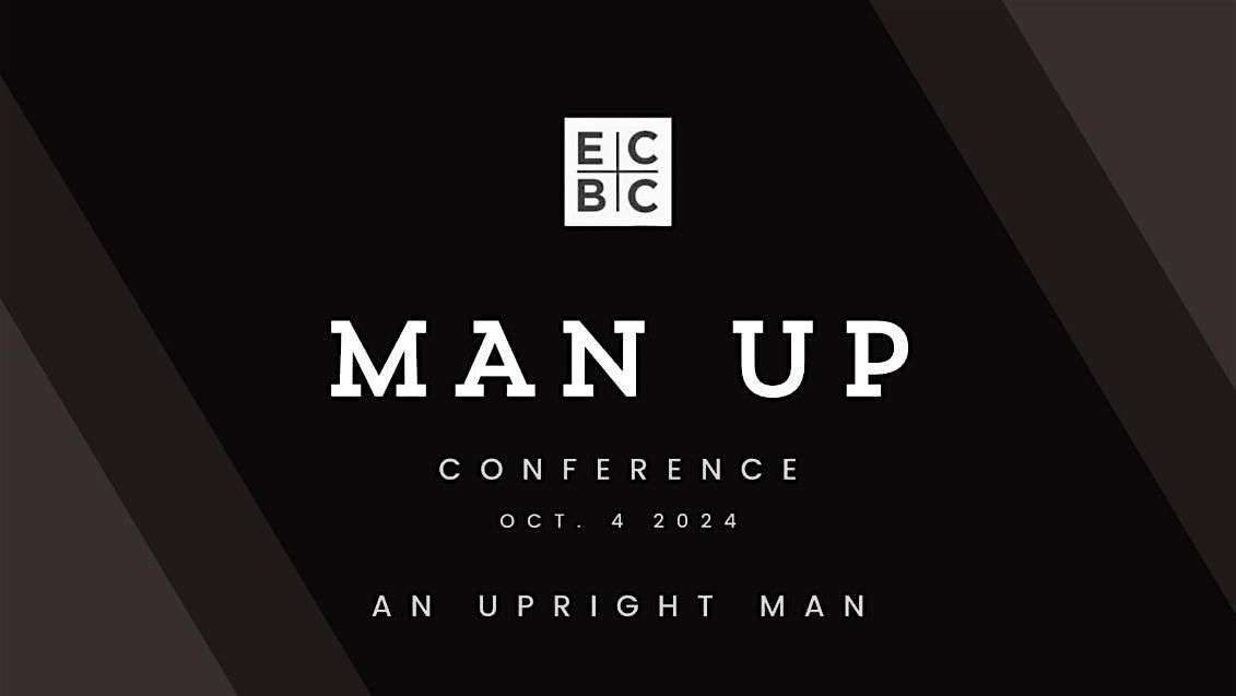 Man Up Men's Conference 2024