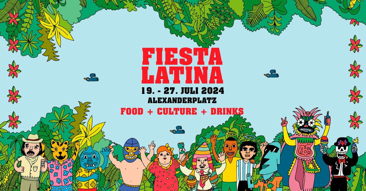 Fiesta Latina | Alexanderplatz - Berlin