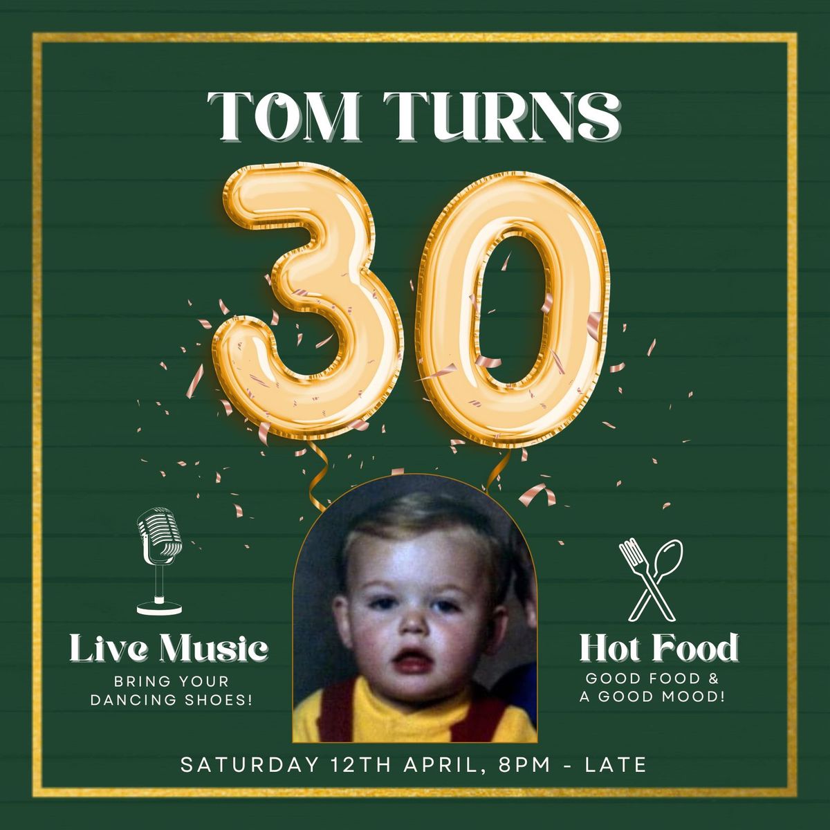 Tom turns 30