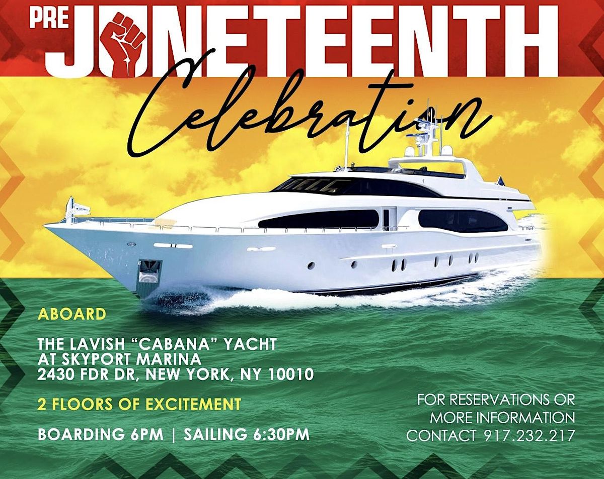 Melanated And Proud Yacht Party: Pre Juneteenth Celebration