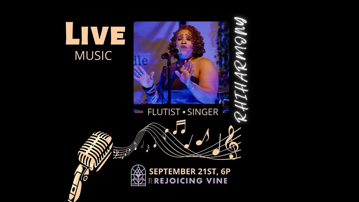 Live Music with RhiHarmony at The Rejoicing Vine Winery - FREE