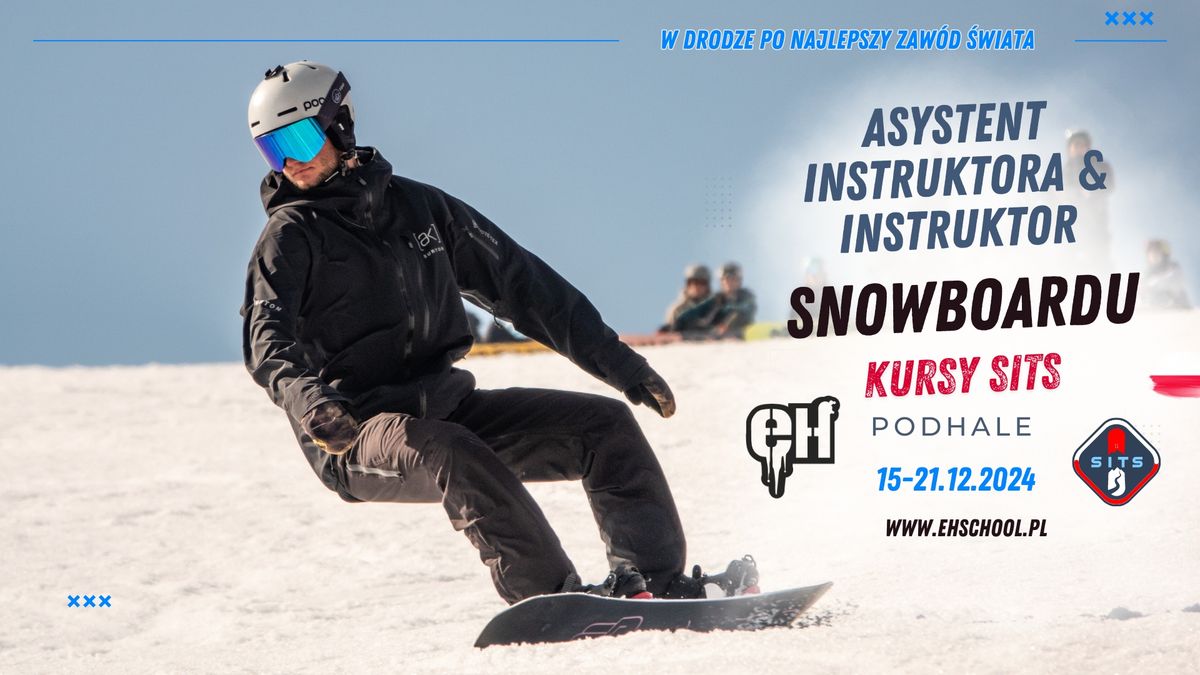 Kurs na Asystenta i Instruktora Snowboardu - grudzie\u0144 2024