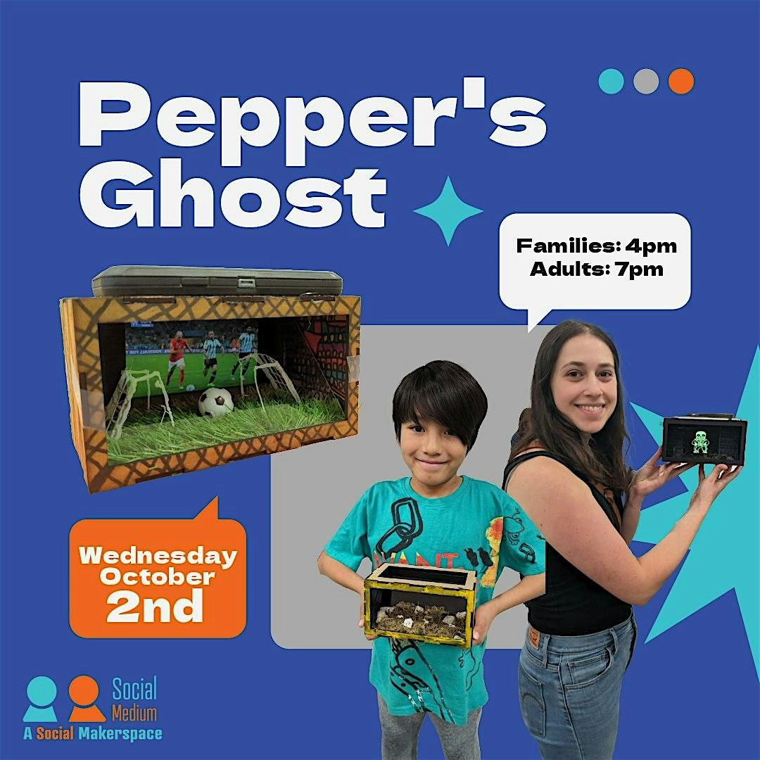 Kid's Class: Pepper's Ghost