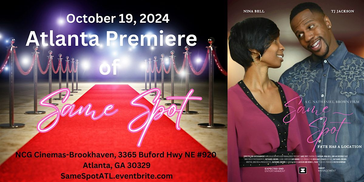 Same Spot Atlanta Premiere