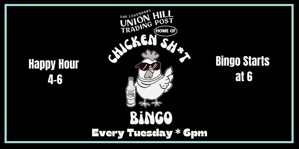 Chicken Sh*t Bingo Game Night at Union Hill Trading Post