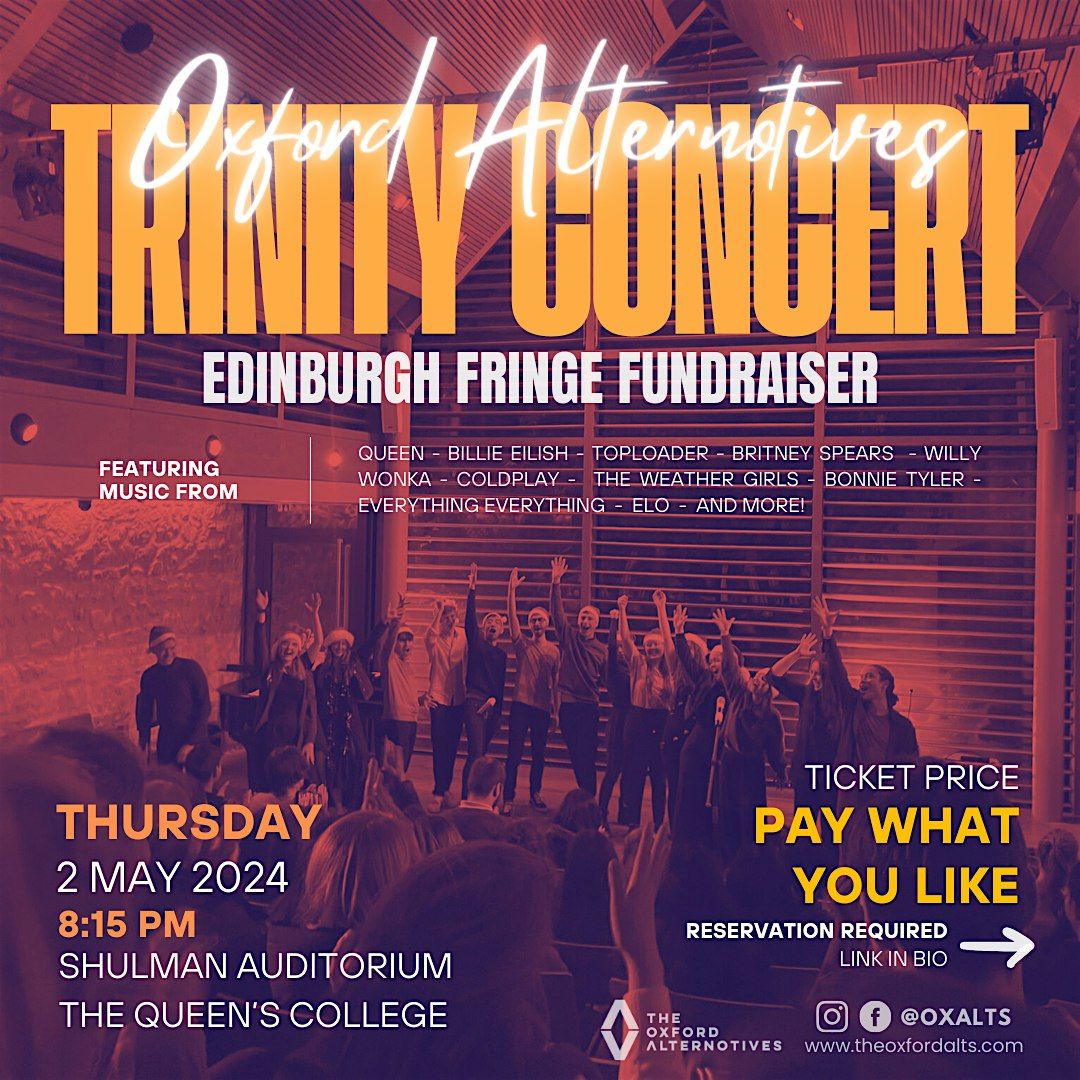 Oxford Alternotives: Trinity Concert & Edinburgh Fringe Fundraiser