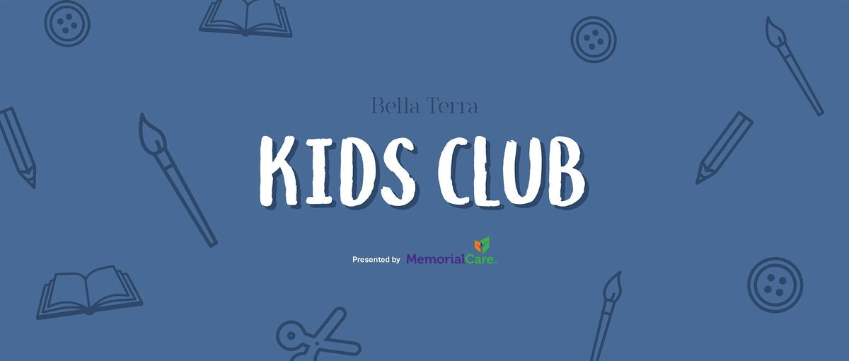 Bella Terra Kids Club: Schools Out Summer Market