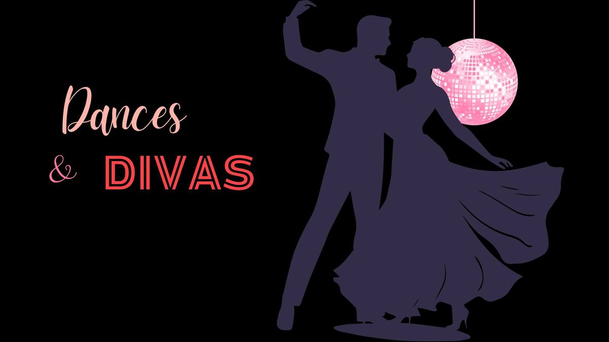 Dances & Divas