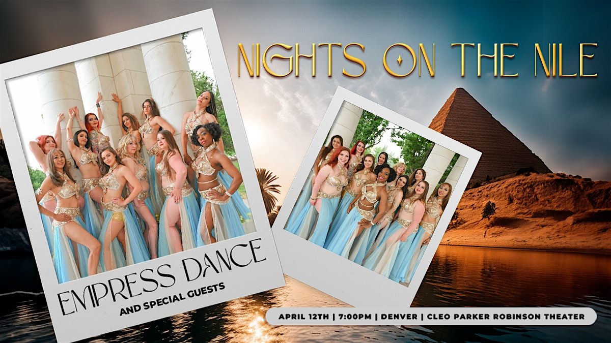 Empress Dance Presents: Nights On The Nile