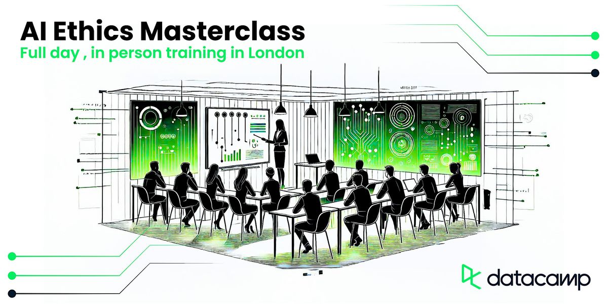 AI Ethics Masterclass London