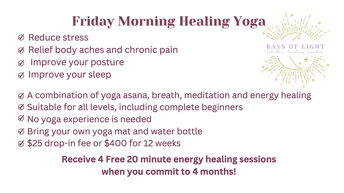 Friday morning Healing Yoga