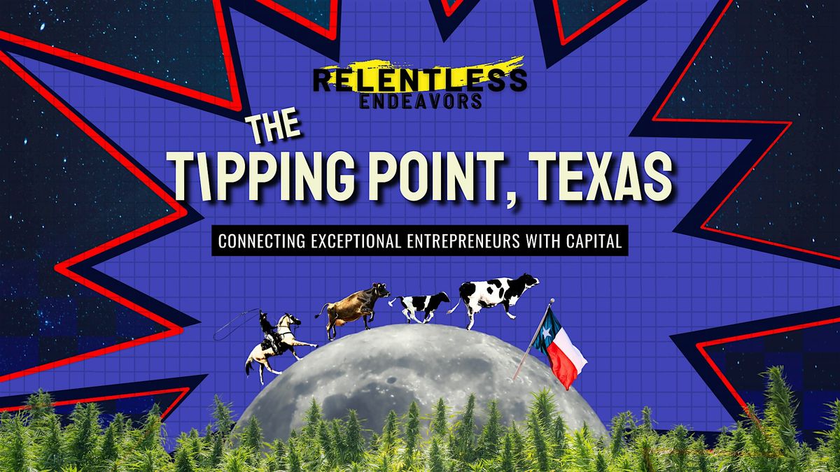 The Tipping Point, Texas