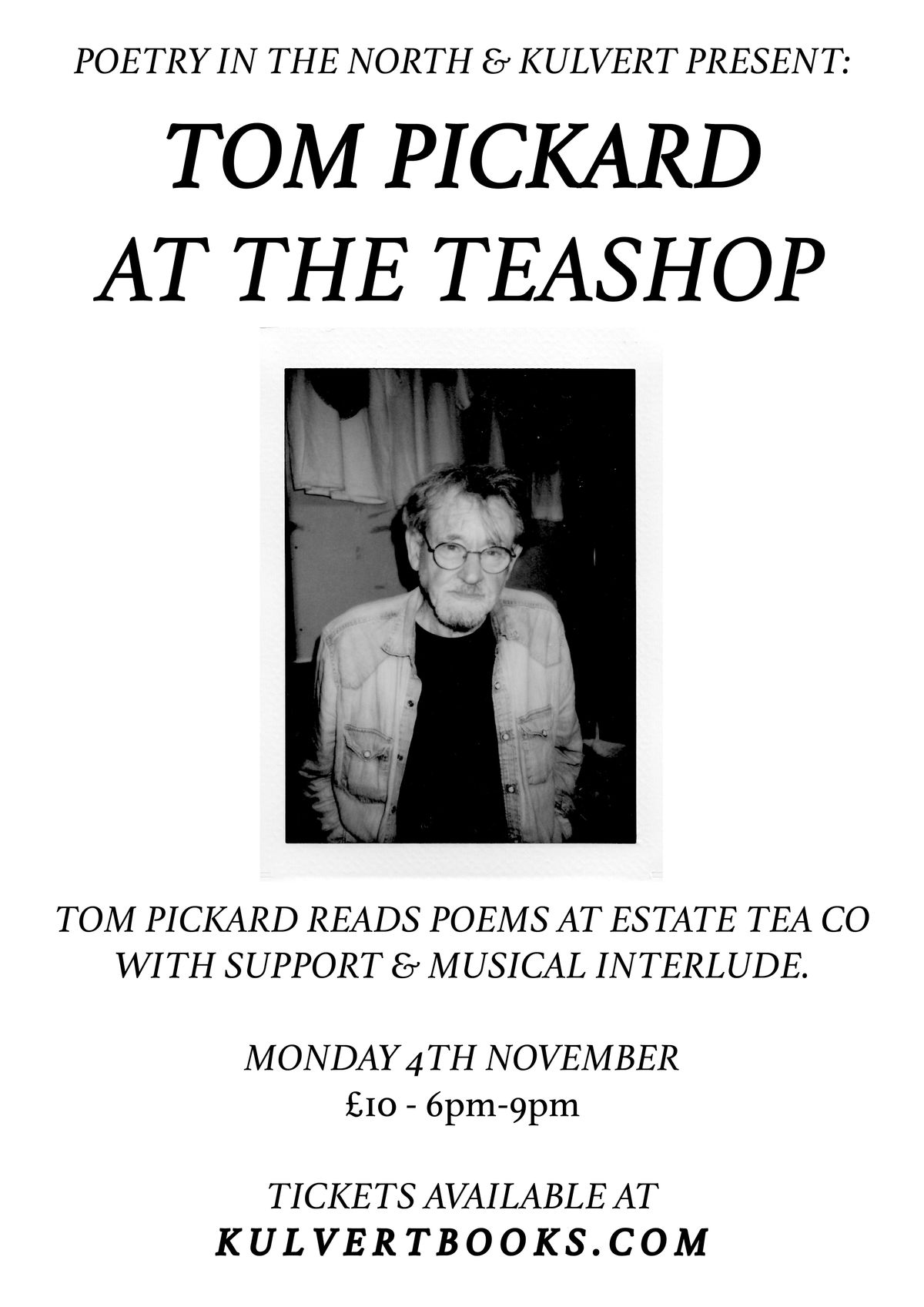 TOM PICKARD AT THE TEA SHOP