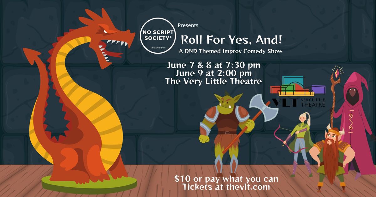Roll for Yes, And! A DnD Themed Improv Comedy Show