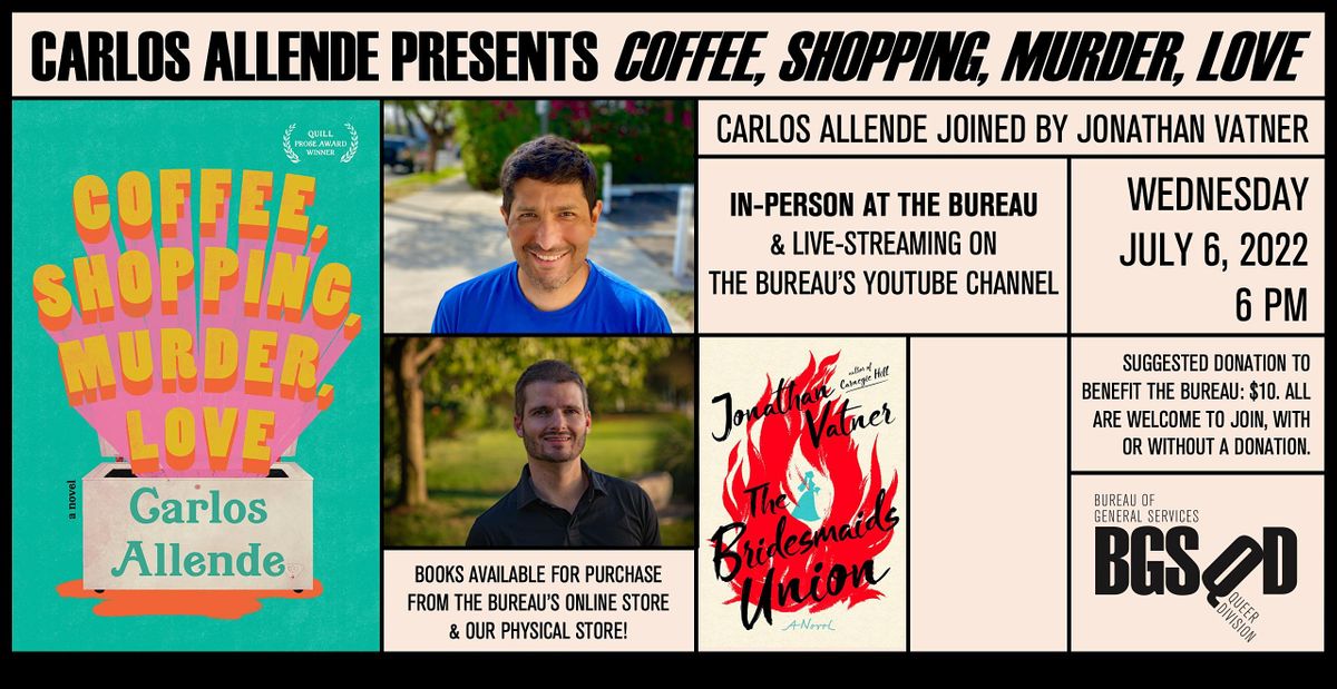 Carlos Allende presents Coffee, Shopping, M**der, Love (in person)