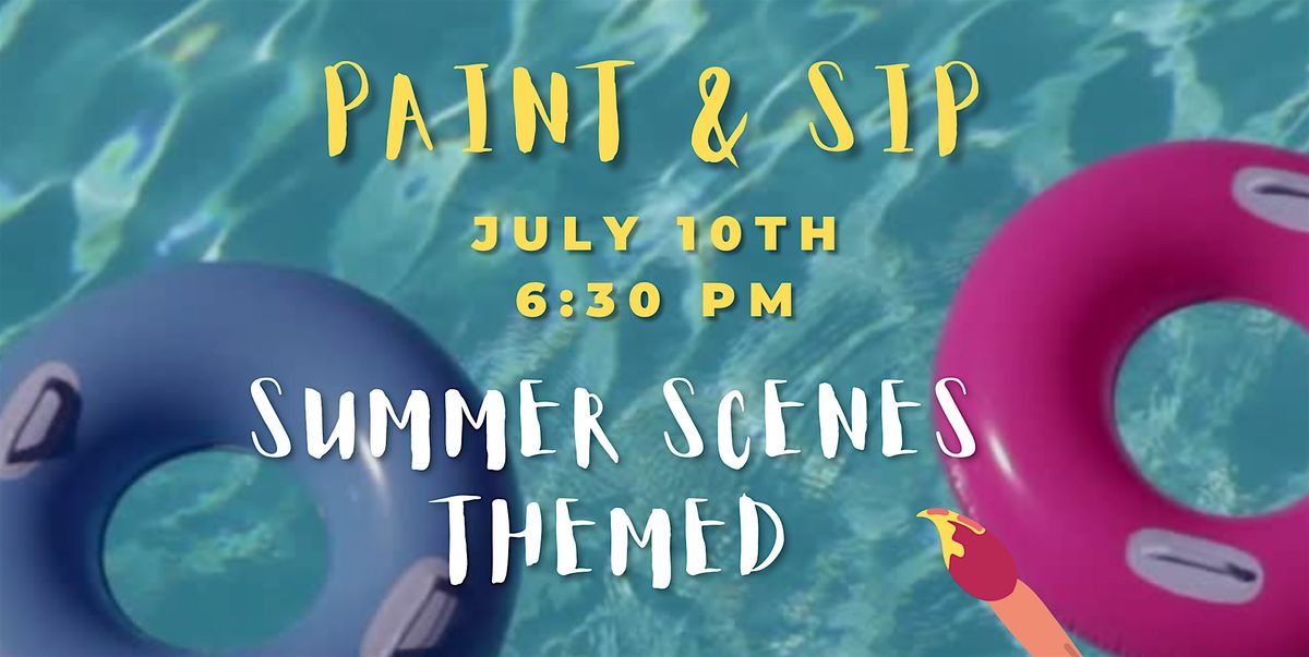 July Paint & Sip - Summer Scenes Theme