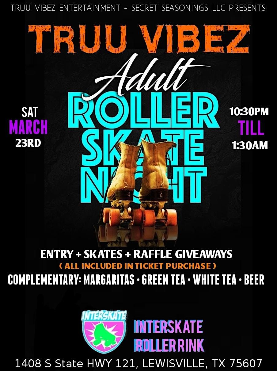 TRUU VIBEZ ADULT ROLLER SKATE NIGHT