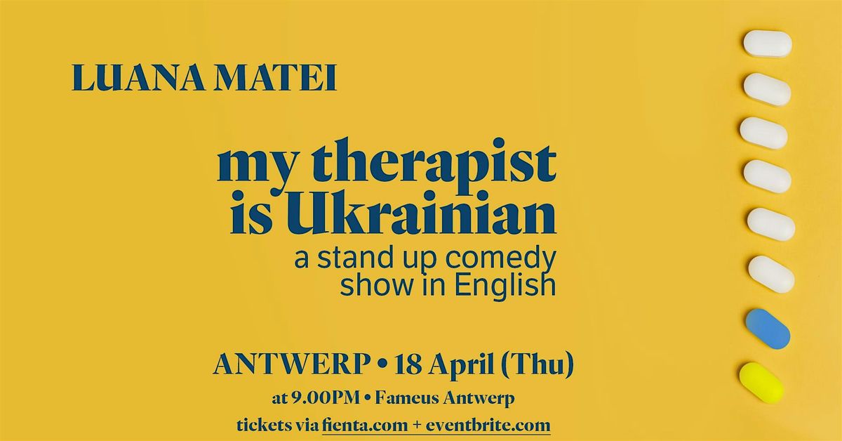 my therapist is Ukrainian \u2022 Budapest \u2022 a comedy show in English