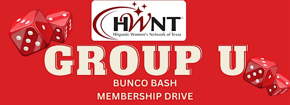 HWNT Bunco Bash Membership Drive \u2013 Group U