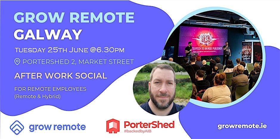 After Work Meetup for Remote Workers - Grow Remote Galway