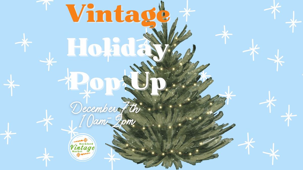 Vintage Holiday Pop Up Market