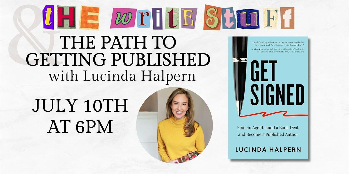 The Write Stuff: Get Signed with Lucinda Halpern