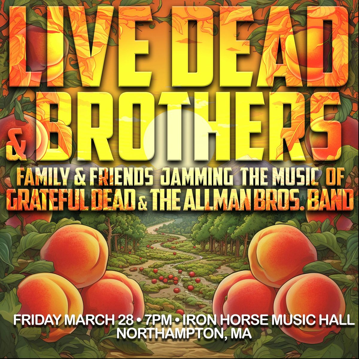 Live Dead & Brothers Perform The Music of Grateful Dead & Allman Bros at The Iron Horse