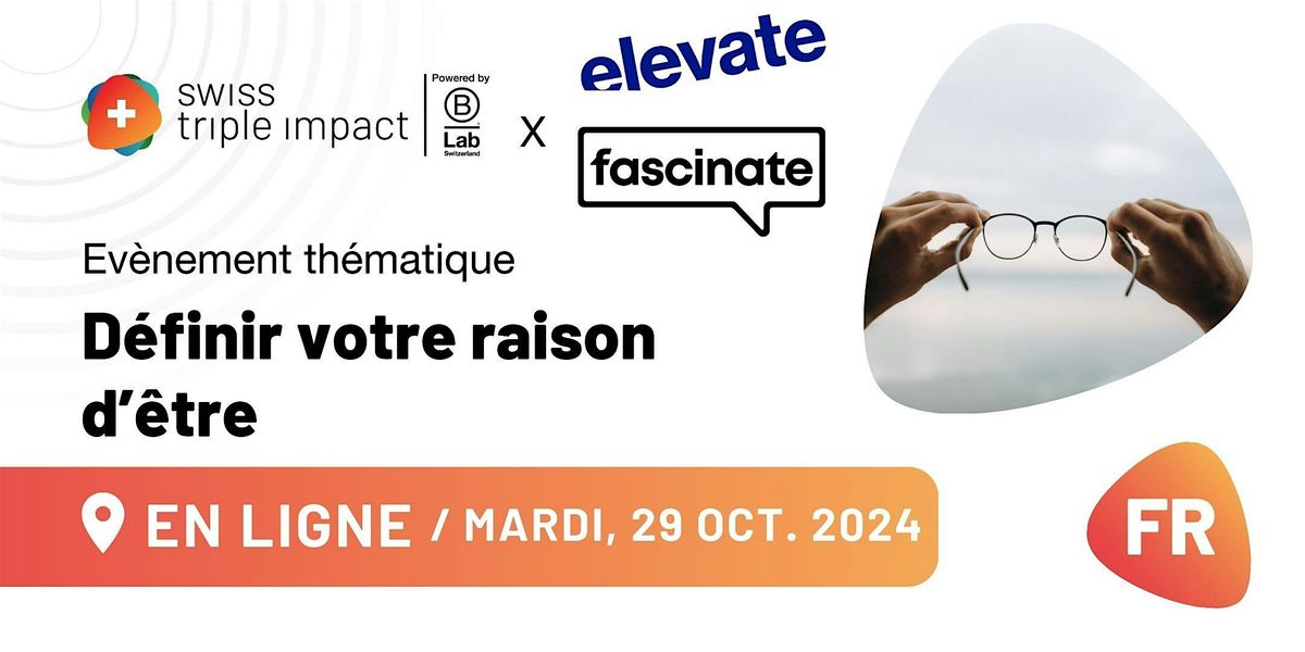 STI Thematic Event - D\u00e9finir votre raison d'\u00eatre - 29.10.2024 (FR)