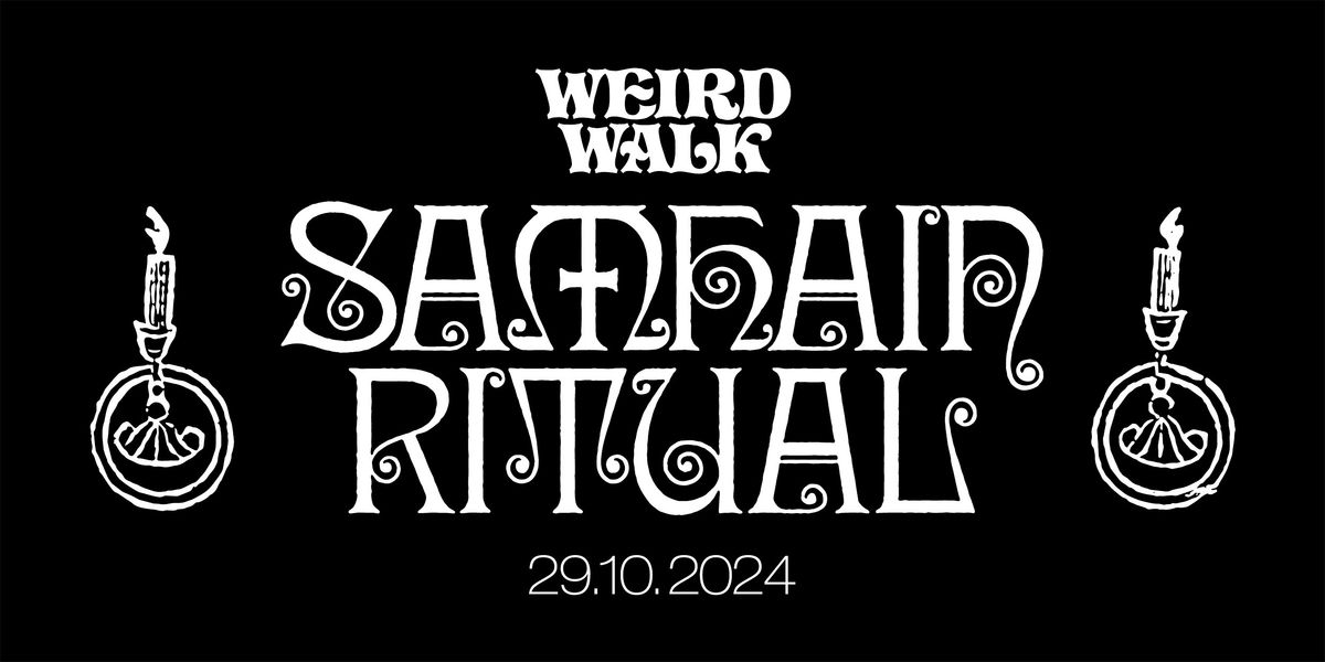 Weird Walk presents: Samhain Ritual