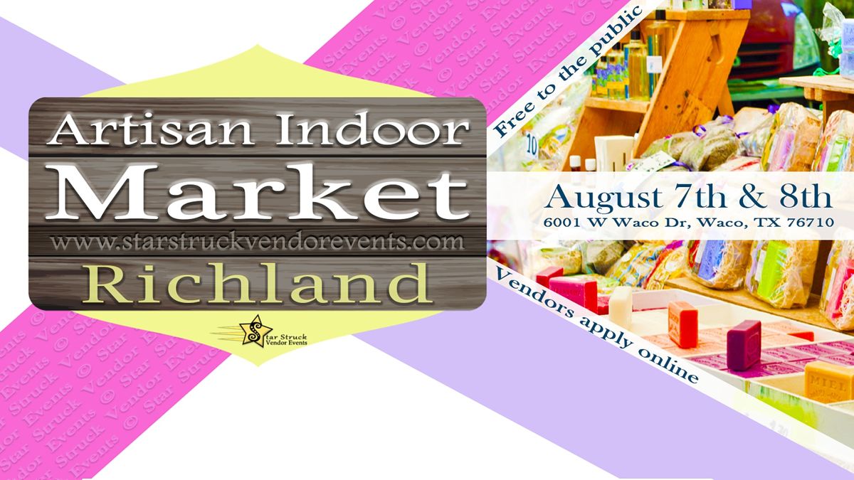 Artisan Indoor Market at Richland August 7th & 8th 2021