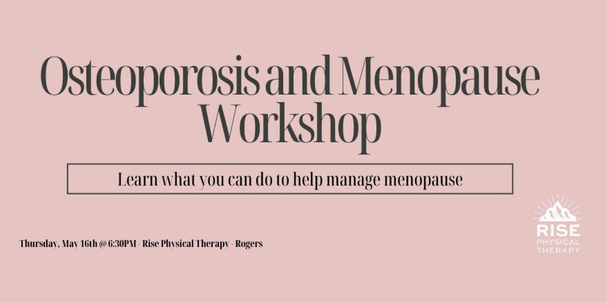 Osteoporosis and Menopause Workshop