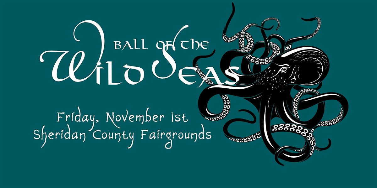 Ball of the Wild Seas