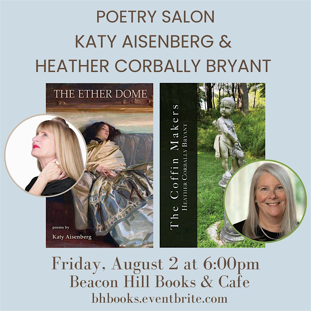 Poetry Salon: Heather Corbally Bryant & Katy Aisenberg