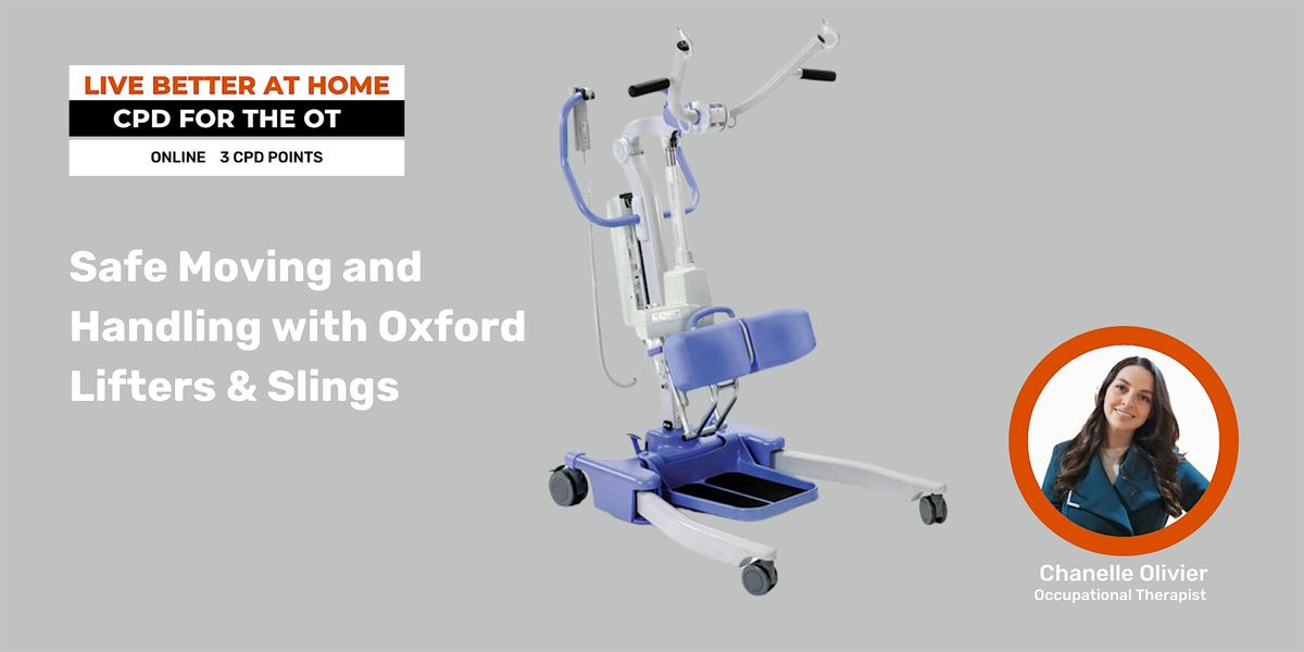 Safe Moving and Handling with Oxford Lifters & Slings