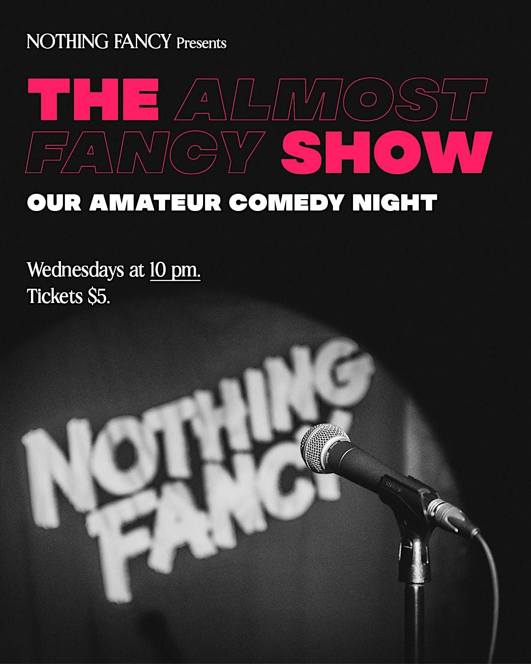 The Almost Fancy Show