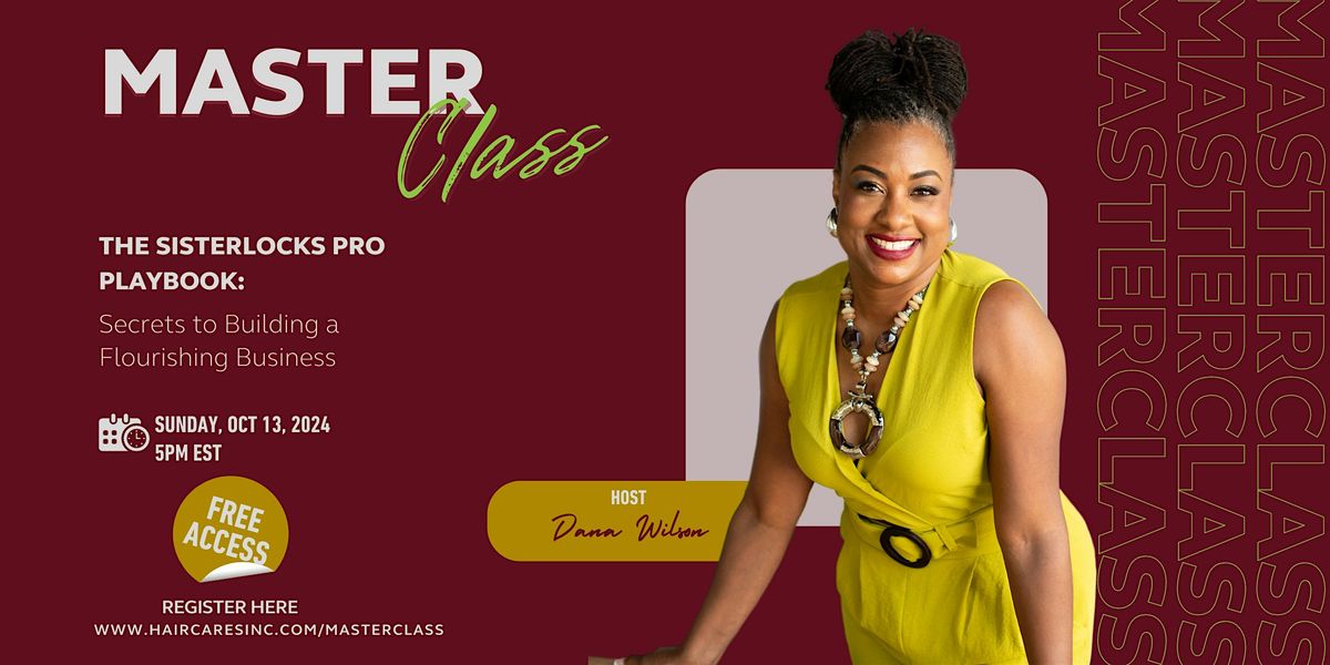 Masterclass - The Sisterlocks Pro Playbook: