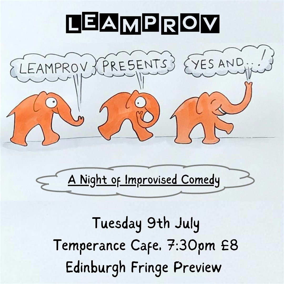 comedy @ temperance | Leamprov presents "Yes and....!"  Edinburgh preview
