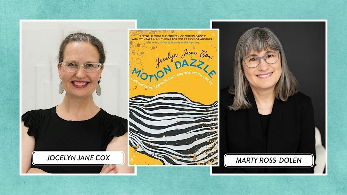 Jocelyn Jane Cox in Conversation with Fellow Memoirist Marty Ross-Dolen!