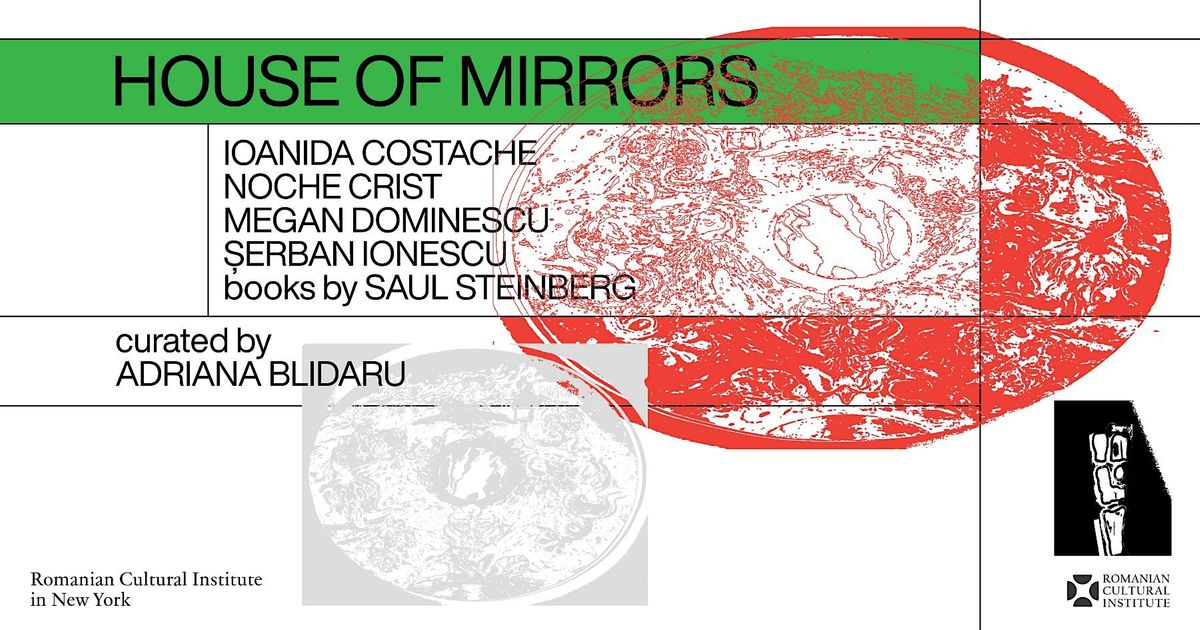 The Salon of Romanian-American Artists:  \u201cHouse of Mirrors\u201d ART EXHIBITION
