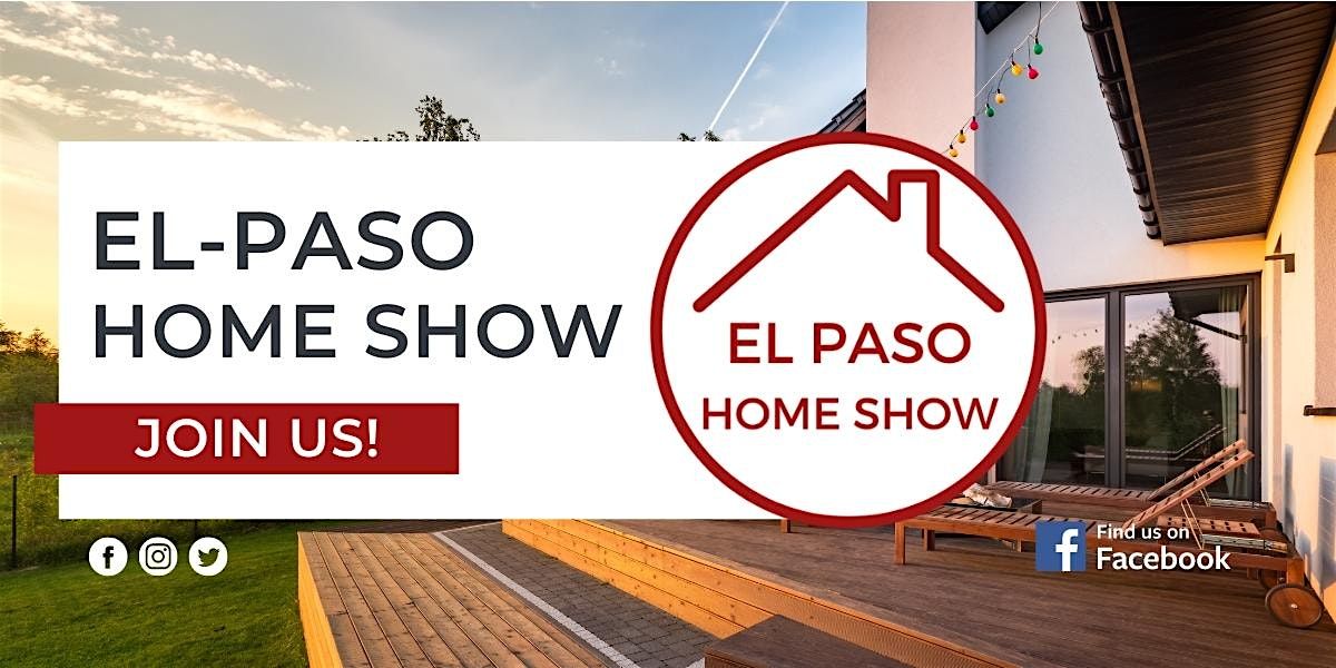 El Paso Spring Home Show, May 2025