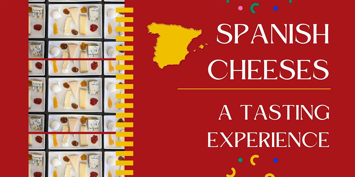 Spanish Cheese Tasting