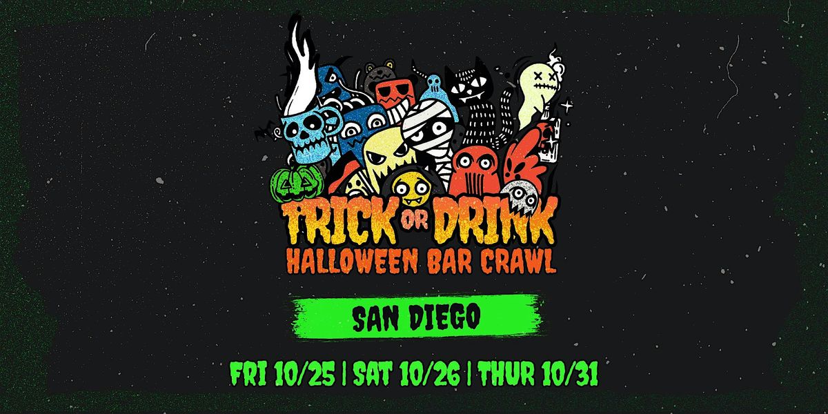Trick or Drink: San Diego Halloween Bar Crawl (3 Days)