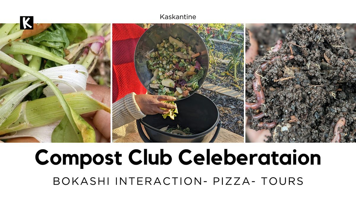 Compost Club Fest with Pizza!