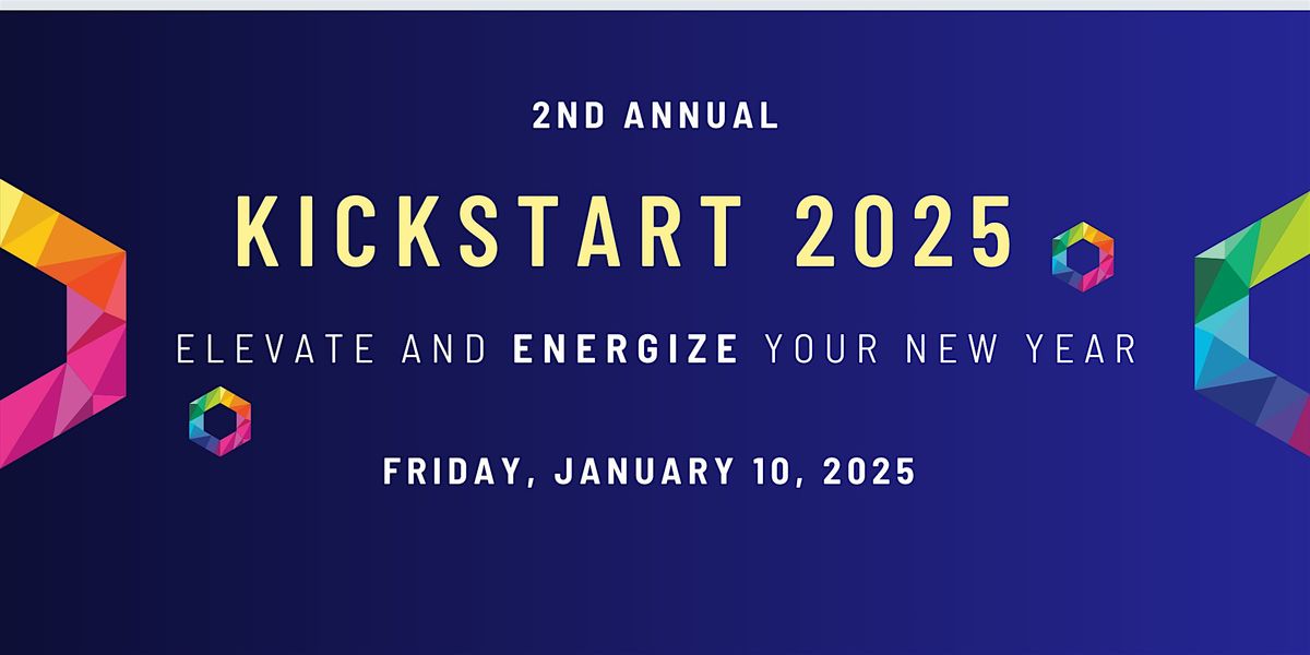 Kickstart 2025 Leadership Symposium!